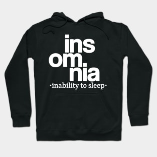 Insomnia (inability to sleep) Hoodie